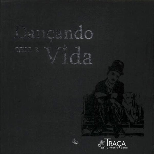 Dançando Com A Vida