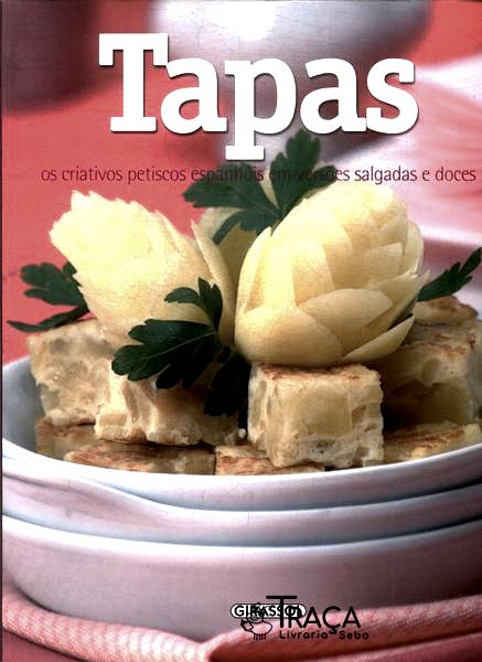Os Prazeres do Paladar: Tapas