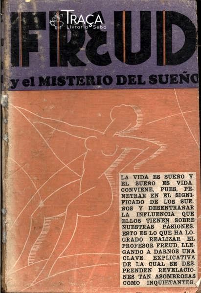 Freud Y El Misterio Del Sueño