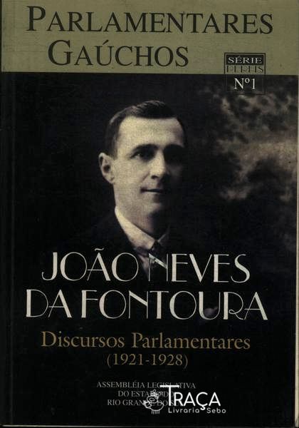 Parlamentares Gaúchos: João Neves da Fontoura