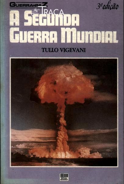 A Segunda Guerra Mundial