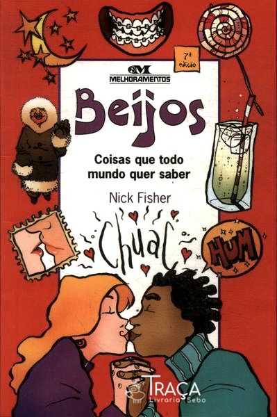 Beijos: Coisas Que Todo Mundo Quer Saber