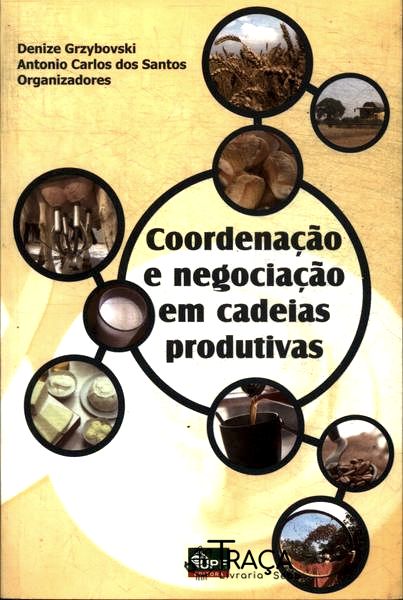 Coordenação e Negociação em Cadeias Produtivas