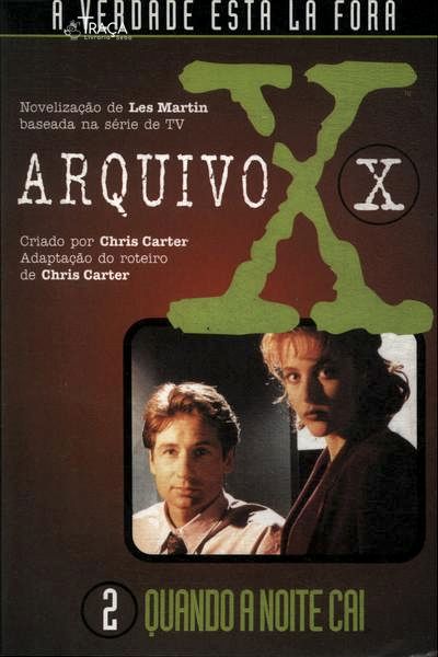 Arquivo X: Quando a Noite Cai