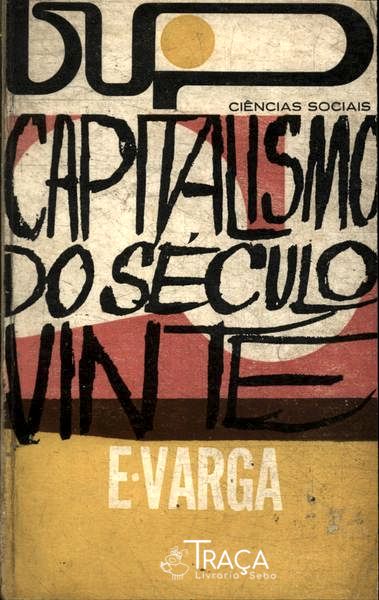 Capitalismo No Século Vinte