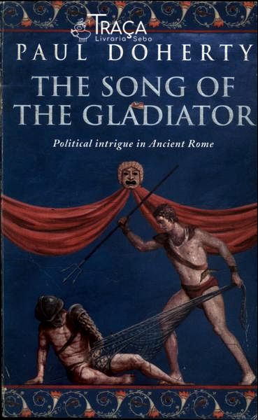 The Song Of The Gladiator