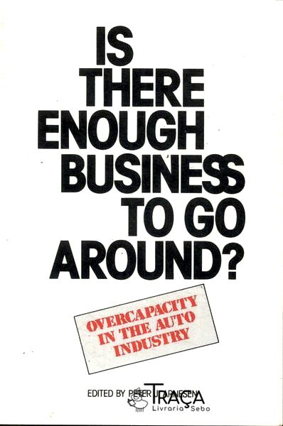 Is There Enough Business To Go Around