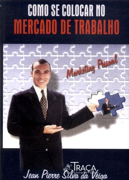 Como Se Colocar No Mercado de Trabalho
