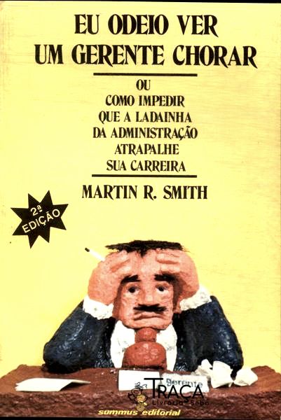 Eu Odeio Ver Meu Gerente Chorar
