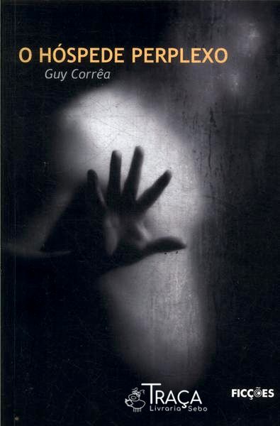 O Hóspede Perplexo