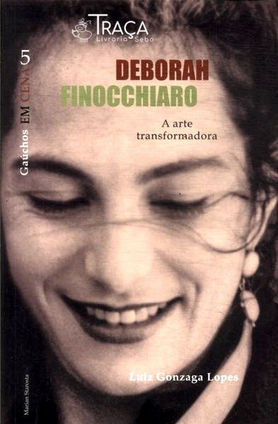 Deborah Finocchiaro: a Arte Transformadora