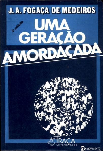 Uma Geração Amordaçada