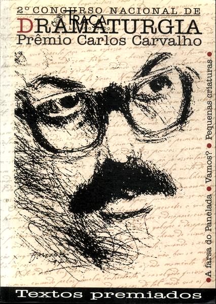 2º Concurso Nacional de Dramartugia Prêmio Carlos Carvalho
