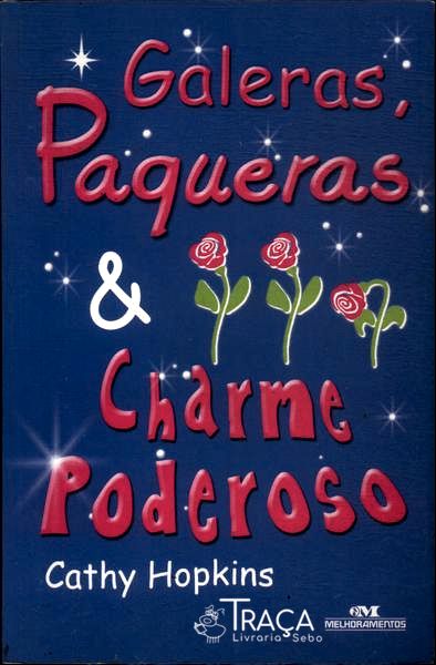 Galeras Paqueras E Charme Poderoso