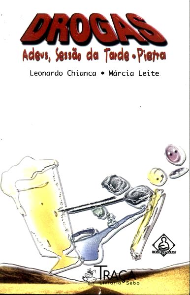 Drogas: Adeus, Sessão da Tarde Pietra