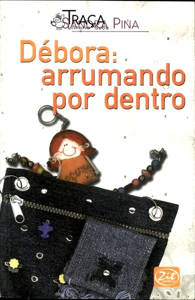 Débora: Arrumando por Dentro