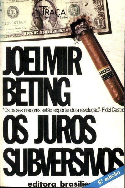Os Juros Subversivos