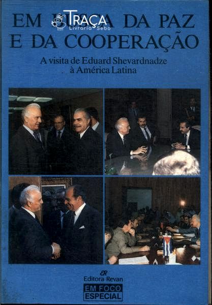 Em Busca da Paz e da Cooperação