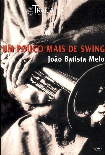 Um Pouco Mais De Swing