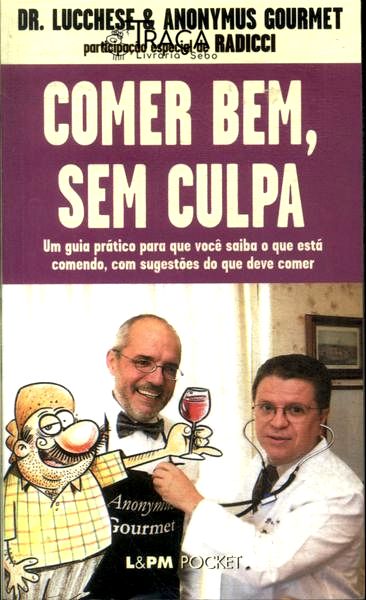 Comer Bem, sem Culpa