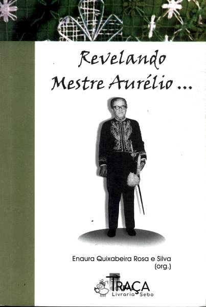 Revelando Mestre Aurélio