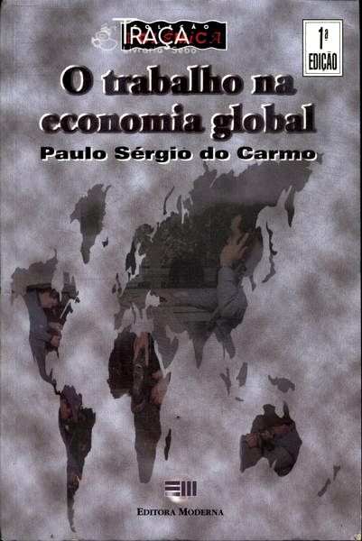 O Trabalho Na Economia Global