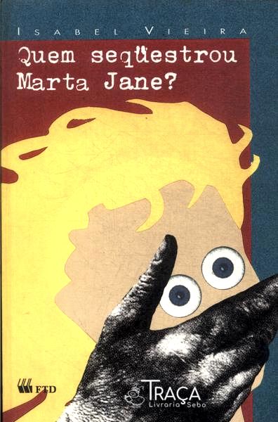 Quem Seqüestrou Marta Jane?