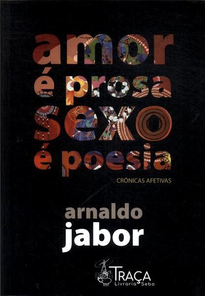 Amor É Prosa Sexo É Poesia