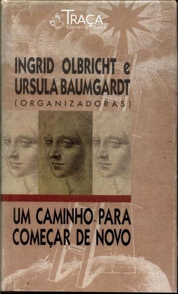 Um Caminho Para Começar De Novo