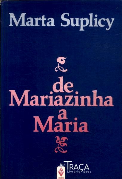 De Mariazinha A Maria