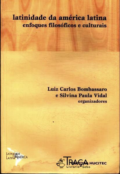 Latinidade da América Latina: Enfoques Filosóficos e Culturais