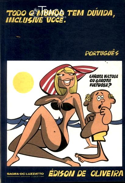 Todo Mundo Tem Dúvida, Inclusive Você