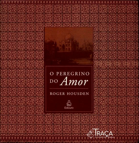 O Peregrino Do Amor