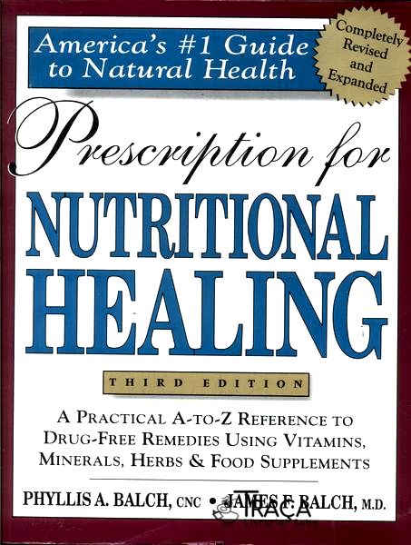 Prescription For Nutritional Healing
