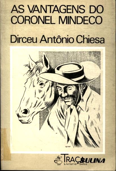 As Vantagens Do Coronel Mindeco