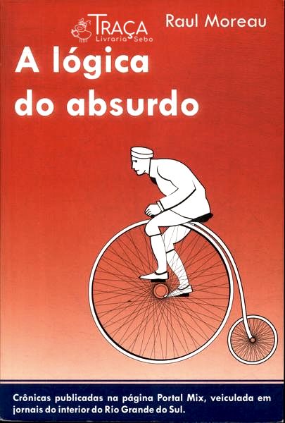 A Lógica Do Absurdo