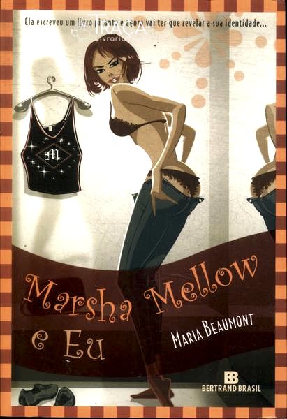 Marsha Mellow e Eu