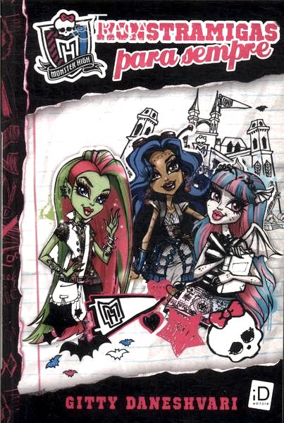 Monster High: Monstramigas Para Sempre