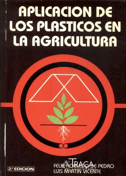 Aplicacion de Los Plasticos En La Agricultura