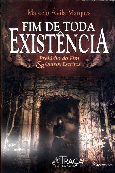 Fim De Toda Existência