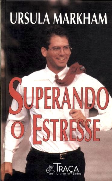 Superando o Estresse