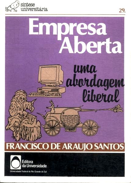 Empresa Aberta: Uma Abordagem Liberal