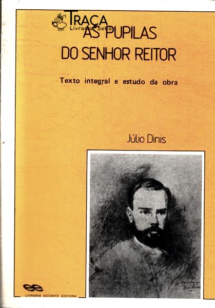 As Pupilas Do Senhor Reitor