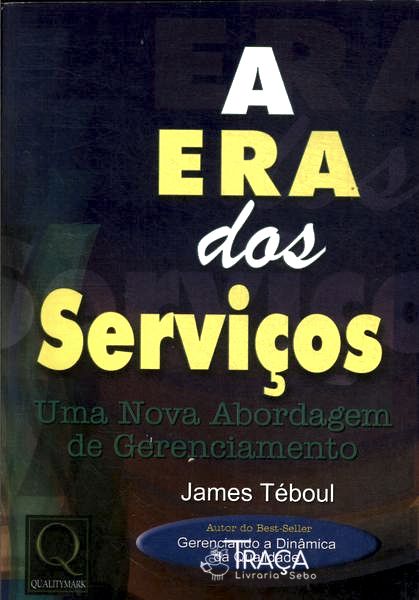 A Era dos Serviços