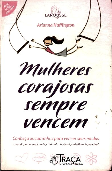 Mulheres Corajosas Sempre Vencem