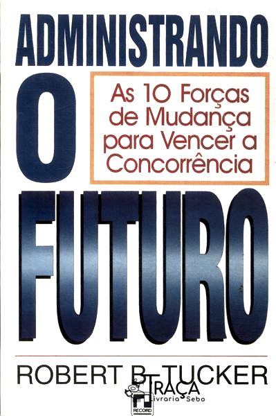 Administrando o Futuro