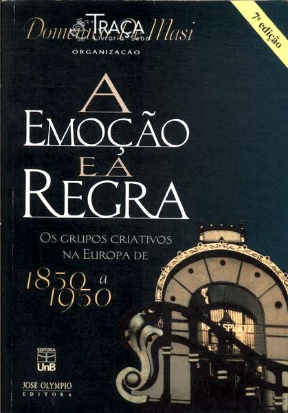 A Emoção e a Regra