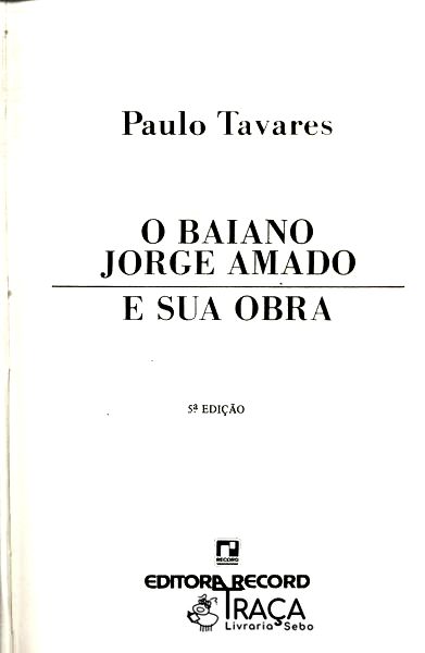 O Baiano Jorge Amado e Sua Obra