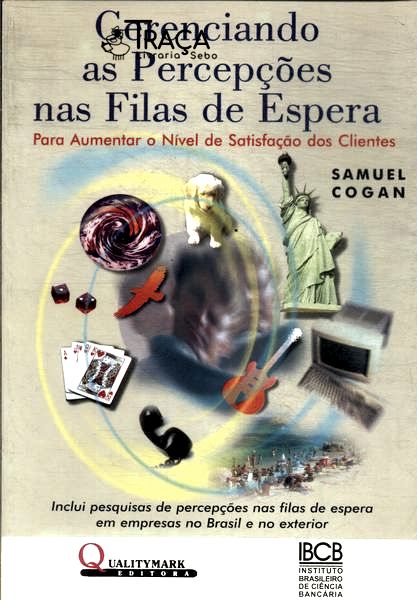 Gerenciando as Percepções Nas Filas de Espera