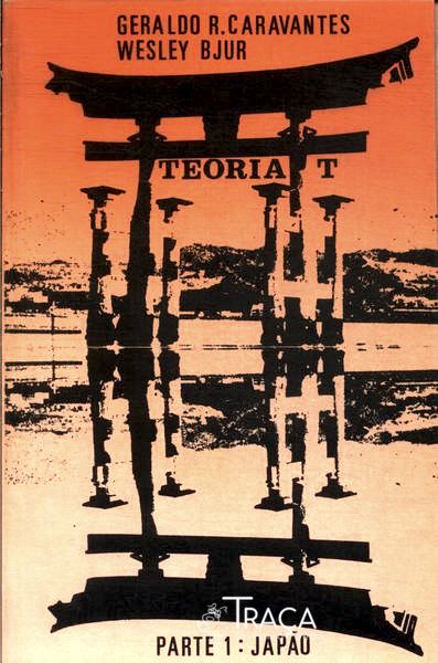 Teoria T: a Busca de Uma Teoria Endógena de Administração Parte 1